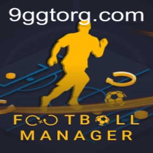Exploring FootballManager: A Comprehensive Guide to 9GGT