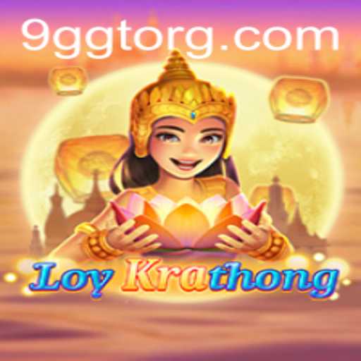 LoyKrathong: The Dynamic Fusion of Tradition and Modernity in Gaming