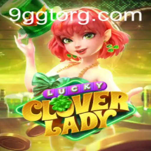 Exploring the Thrilling World of LuckyCloverLady
